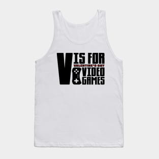 V is for Video Games Tank Top